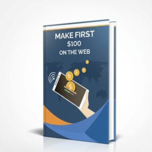 Make First $100 on the Web-Ebook